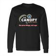 The Canopy Bar And Grill We Serve Wings Not Legs Long Sleeve T-Shirt