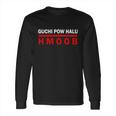 I Cant Speak Hmong Long Sleeve T-Shirt