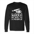 All I Care About Are Cigars And Maybe Like 3 People Cigar Long Sleeve T-Shirt