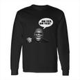 Carl Cox Oh Yes Oh Yes T-Shirt Long Sleeve T-Shirt