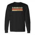 Carrillo Surname Funny Retro Vintage 80S Birthday Reunion Long Sleeve T-Shirt