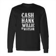 Cash Hank Willie WaylonShirt Long Sleeve T-Shirt