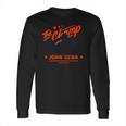 The Champ John Cena Long Sleeve T-Shirt