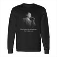 Charlie Parker Quotes Tshirt Long Sleeve T-Shirt