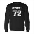 Chevelle 72 Long Sleeve T-Shirt