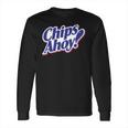 Chips Ahoy Long Sleeve T-Shirt