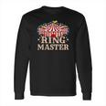 Circus Ringmaster Long Sleeve T-Shirt