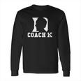 Coach K Face 1000 Wins Long Sleeve T-Shirt