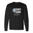 Cool Baby Shark Doo Doo Doo Long Sleeve T-Shirt