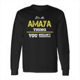 Cool T-Shirt For Amaya Long Sleeve T-Shirt