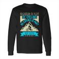 Crashing Is Part Of Cycling As Crying Is Part Of Love Long Sleeve T-Shirt