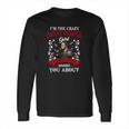 Im The Crazy Donny Osmond Long Sleeve T-Shirt