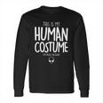 Cute Halloween Funny Halloween Day This Is My Human Costume Im Really An Alie Long Sleeve T-Shirt