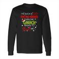 Im Such A Cute Postal Worker Even The Grinch Wants To Steal Me Long Sleeve T-Shirt