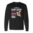 I Am A Dairy Queen Girl Nothing Can Stop Me Coronavirus Shirt Long Sleeve T-Shirt