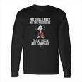 Daria Jane Lane Eat Pizza And Complain Portrait Long Sleeve T-Shirt