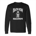 Death Row Record Long Sleeve T-Shirt