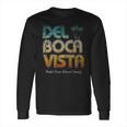 Del Boca Vista Retro Vintage Long Sleeve T-Shirt