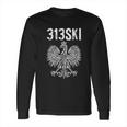 Detroit Michigan Area Code 313 Polish Pride Long Sleeve T-Shirt