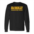 Dewalt Guaranteed Though Long Sleeve T-Shirt