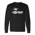 Dji Drone Phantom Pilot Funny Long Sleeve T-Shirt