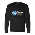 Dodo Airlines What Would Dodos Do Long Sleeve T-Shirt