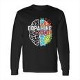 Dopamine Dealer Fitness Coach Personal Trainer Long Sleeve T-Shirt