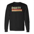 Duffy Surname Funny Retro Vintage 80S 90S Family Reunion Long Sleeve T-Shirt