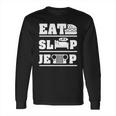 Eat Sleep Jeep Shirt Men’S Hoodie Long Sleeve T-Shirt