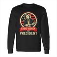 Eddie Vedder For PresidentShirt Long Sleeve T-Shirt Hoodie Sweatshirt Long Sleeve