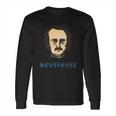 Edgar Allan Poe Nevermore Halloween Costume Graphic Long Sleeve T-Shirt