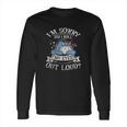 Eeyore Im Sorry Did I Roll My Eyes Out Loud Long Sleeve T-Shirt