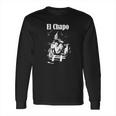 El Chapo Sinaloa Long Sleeve T-Shirt