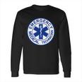 Emt Emergency Medical Technician Logo Long Sleeve T-Shirt