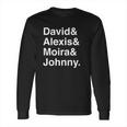 Ew David Alexis Moira Rose Merchandise Black Long Sleeve T-Shirt