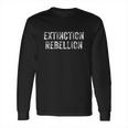 Extinction Rebellion Climate Change Long Sleeve T-Shirt