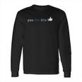 Facebook You Like This Long Sleeve T-Shirt