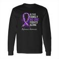 In This Family No One Fights Alone Alzheimer Ribbon Long Sleeve T-Shirt