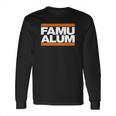 Famu Alum Collection By Graphic Snob Long Sleeve T-Shirt