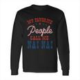 My Favorite People Call Me Nai Nai Gift Long Sleeve T-Shirt