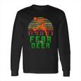 Fear The Deer Gift For Milwaukee Basketball Bucks Fans Long Sleeve T-Shirt