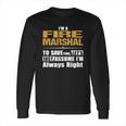 Fire Marshal Long Sleeve T-Shirt