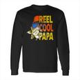 Fishing Real Cool PapaFishing Papa Long Sleeve T-Shirt