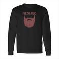 Fitzmagic Magnificent Beard Long Sleeve T-Shirt