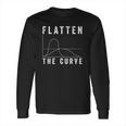 Flatten The Curve Epidemic Long Sleeve T-Shirt