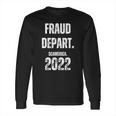 Fraud Department Scamerica Long Sleeve T-Shirt