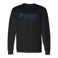 Fredric G Levin College Of Law Long Sleeve T-Shirt