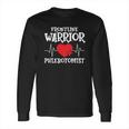 Frontline Warrior Phlebotomist Long Sleeve T-Shirt