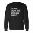 Funny Leftists Democratic Socialist Racial Justice Quote Long Sleeve T-Shirt