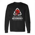 Funny Necromancy Gamer D20 Dice Dungeon Dragons Gaming Gift Long Sleeve T-Shirt